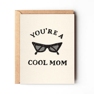 You’re a Cool Mom Card
