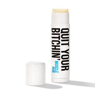 Quit your Bitchin' Muscle Rub